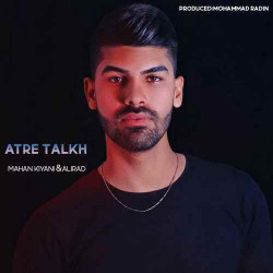 Mahan Kiani & Ali Rad - Atre Talkh