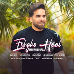 Mehran Parsa - Eshgho Haal