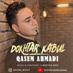 Qasem Ahmadi - Dokhtare Kabul