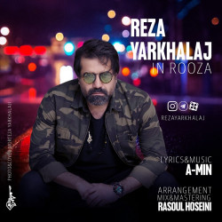 Reza Yarkhalaj - In Rooza