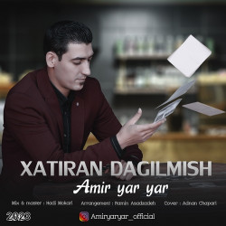 Amir Yar Yar - Xatiran Dagilmiş