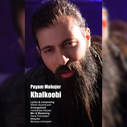 Payam Mohajer - Khalkoobi