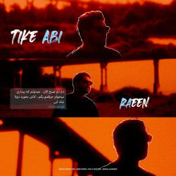 Raeen - Tike Abi