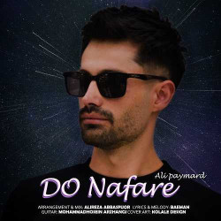 Ali Paymard - Do Nafare