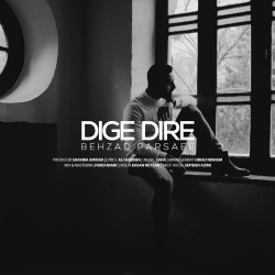 Behzad Parsaee - Dige Dire