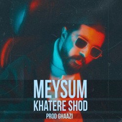 Meysum - Khatere Shod