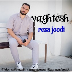 Reza Joodi - Vaghteshe