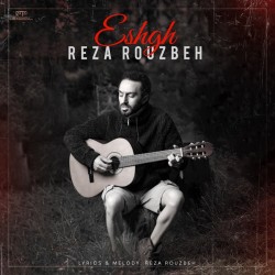 Reza Rouzbeh - Eshgh