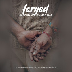 Masoud Mohammad Nabi - Faryad