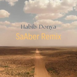 Habib - Donya ( Saaber Remix )