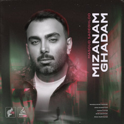 Masoud Sadeghloo - Mizanam Ghadam