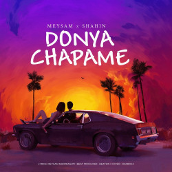 Meysam & Shahin - Donya Chapame