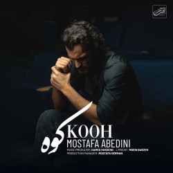 Mostafa Abedini - Kooh