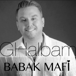 Babak Mafi - Ghalbam