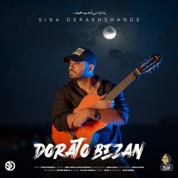 Sina Derakhshande - Dorato Bezan