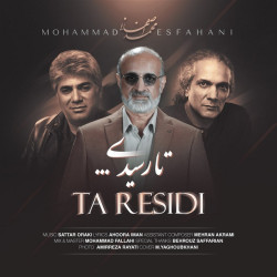 Mohammad Esfahani - Ta Residi