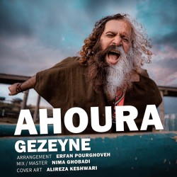 Ahoura - Gezeyne