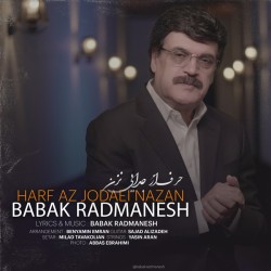 Babak Radmanesh - Harf Az Jodaei Nazan