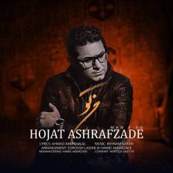 Hojat Ashrafzadeh - Mane To