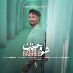 Ragheb - Shoghe Mondan