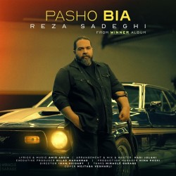 Reza Sadeghi - Pasho Bia