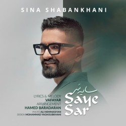 Sina Shabankhani - Saye Sar