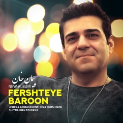 Peyman Khan - Fereshteye Baroon