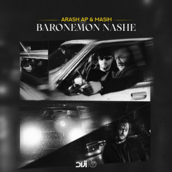 Masih & Arash AP - Baronemon Nashe