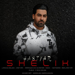 Hastyar - Shelik