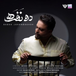 Babak Jahanbakhsh - Do Nafare