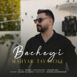 Mahyar Tavasoli - Bachegi