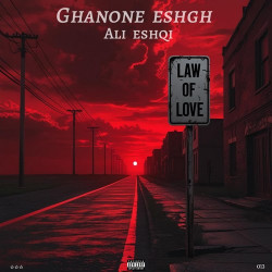 Ali Eshghi - Ghanone Eshgh