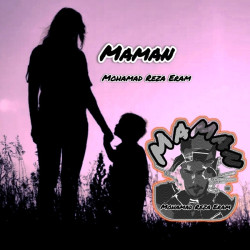 Mohamad Reza Eram - Maman