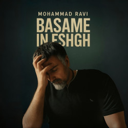 Mohammad Ravi - Basame In Eshgh