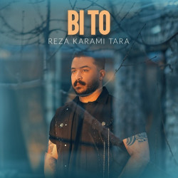 Reza Karami Tara - Bi To