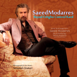 Saeed Modarres - Bayad Eshgho Control Kard (Remix)