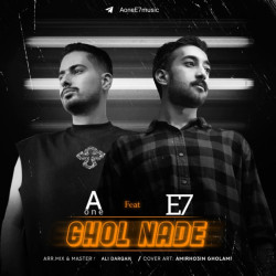 Aone & E7 - Ghol Nade