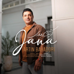 Artin Bahadori - Jana