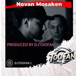 Dj Toofan - Mosaken Remix (Novan)