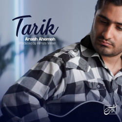 Arash Ahemeh - Tarik