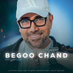 Ehsan Paya - Begoo Chand