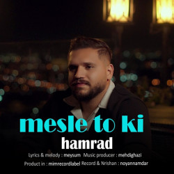 Hamrad - Mesle To Ki