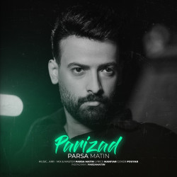 Parsa Matin - Parizad