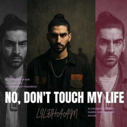Lilehaam - No Dont Touch My Life