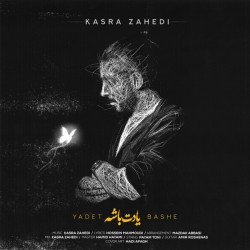 Kasra Zahedi - Yadet Bashe