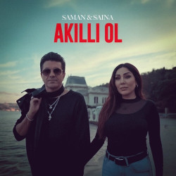 Saman & Saina - Akilli Ol