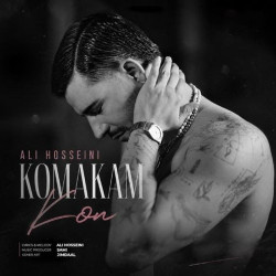 Ali Hosseini - Komakam Kon