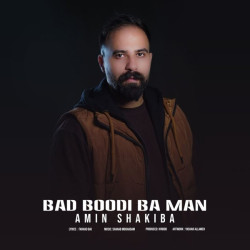 Amin Shakiba - Bad Boodi Ba Man