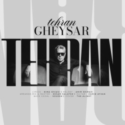 Gheysar - Tehran