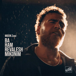 Moein Z - Ba Ham Revalesh Mikonim